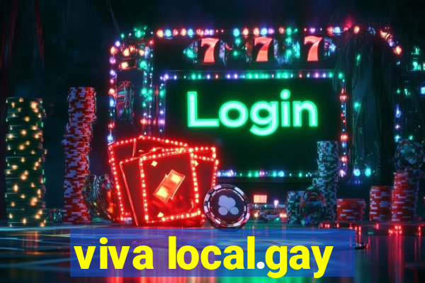 viva local.gay